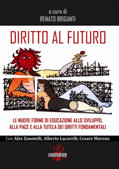 Diritto al futuro a cura di Renato Briganti con Alex Zanotelli e Alberto Lucarelli-0