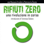 Rifiuti Zero di Paul Connett con Rossano Ercolini, Patrizia Lo Sciuto e i 10 pionieri di Zero Waste-0
