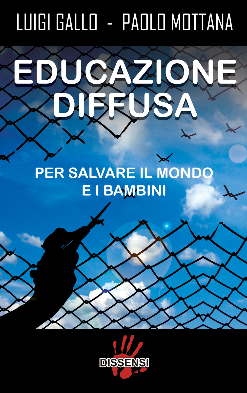 Educazione diffusa di Luigi Gallo e Paolo Mottana-0
